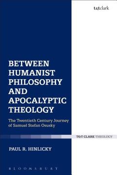 portada Between Humanist Philosophy and Apocalyptic Theology (en Inglés)