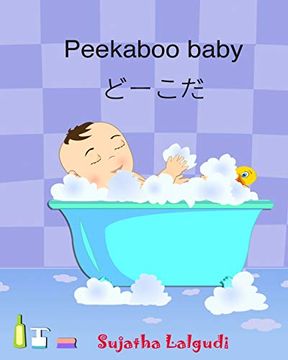 portada Peekaboo Baby. Japanese Baby Book: Children'S Picture Book English-Japanese Bilingual Picture Book in English and Japanese. Japanese English Picture Books for Children) (en Japonés)