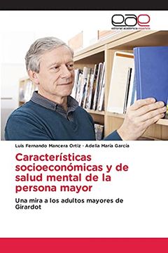 portada Características Socioeconómicas y de Salud Mental de la Persona Mayor: Una Mira a los Adultos Mayores de Girardot (in Spanish)