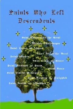 portada Saints Who Left Descendents: And Their Ancestry (en Inglés)