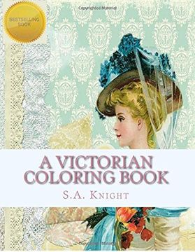 portada A Victorian Coloring Book: Relax and unwind with this beautiful coloring book with images from the victorian era.