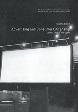 portada Advertising and Consumer Citizenship: Gender, Images and Rights (Transformations) (en Inglés)