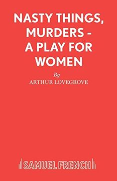 portada Nasty Things, Murders - a Play for Women (in English)