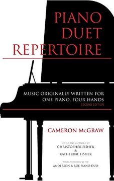 portada Piano Duet Repertoire, Second Edition: Music Originally Written for one Piano, Four Hands (Indiana Repertoire Guides) (in English)