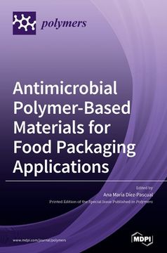 portada Antimicrobial Polymer-Based Materials for Food Packaging Applications (en Inglés)
