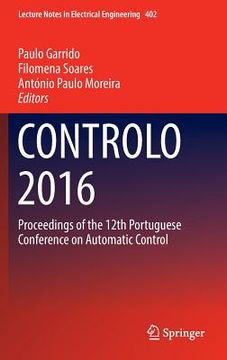 portada Controlo 2016: Proceedings of the 12th Portuguese Conference on Automatic Control (in English)