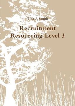 portada Recruitment Resourcing Level 3 (en Inglés)