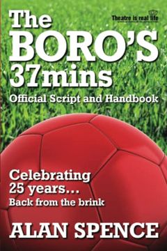portada The BORO's 37mins: Celebrating 25 years...Back from the brink. (en Inglés)