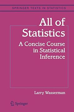 portada All of Statistics: A Concise Course in Statistical Inference (Springer Texts in Statistics) (in English)