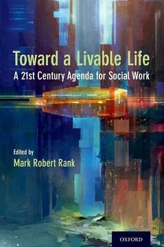 portada Toward a Livable Life: A 21St Century Agenda for Social Work (en Inglés)