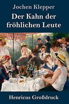 portada Der Kahn der Fröhlichen Leute (Großdruck): Roman (en Alemán)