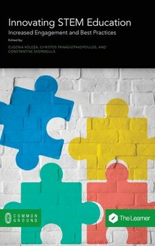 portada Innovating STEM Education: Increased Engagement and Best Practices (en Inglés)