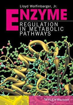 portada Enzyme Regulation in Metabolic Pathways (en Inglés)
