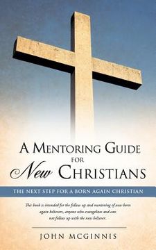 portada a mentoring guide for new christians. (en Inglés)