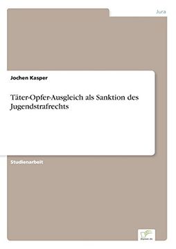 portada Täter-Opfer-Ausgleich als Sanktion des Jugendstrafrechts (German Edition)