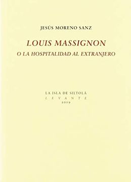 portada Louis Massignon o la Hospitalidad al Extranjero: 34 (Levante)