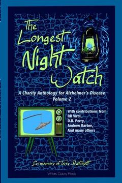 portada The Longest Night Watch, Volume 2: A Charity Anthology for the Alzheimer's Association (en Inglés)