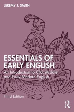 portada Essentials of Early English: An Introduction to Old, Middle and Early Modern English (in English)