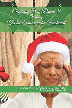 portada Christmas Past, Present & Future: 'tis the Season to be Frustrated (in English)