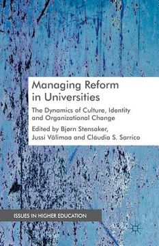 portada Managing Reform in Universities: The Dynamics of Culture, Identity and Organizational Change (en Inglés)