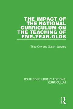 portada The Impact of the National Curriculum on the Teaching of Five-Year-Olds