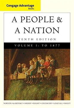 portada A People & a Nation, Volume I: A History of the United States: To 1877 (en Inglés)