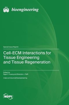 portada Cell-ECM Interactions for Tissue Engineering and Tissue Regeneration (en Inglés)