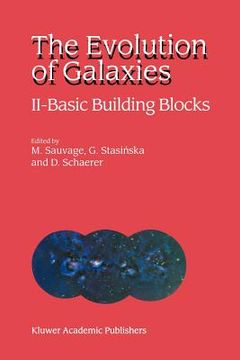 portada the evolution of galaxies: ii - basic building blocks (en Inglés)