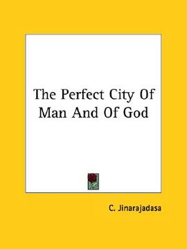 portada the perfect city of man and of god (en Inglés)