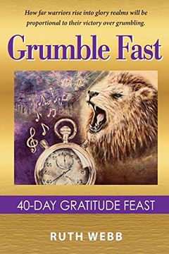 portada Grumble Fast: 40-Day Gratitude Feast (en Inglés)
