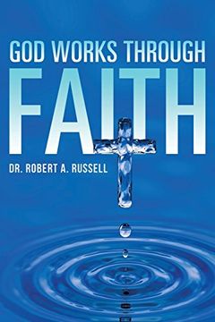 portada God Works Through Faith 