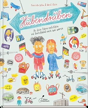 portada Hübendrüben: Als Deine Eltern Noch Klein und Deutschland Noch Zwei Waren (en Alemán)