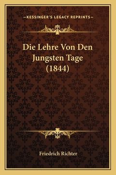 portada Die Lehre Von Den Jungsten Tage (1844) (en Alemán)