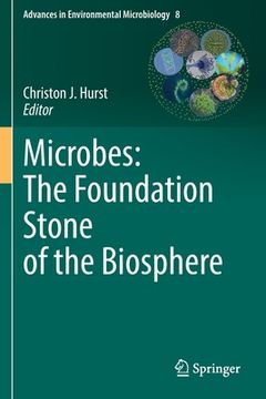portada Microbes: The Foundation Stone of the Biosphere (en Inglés)