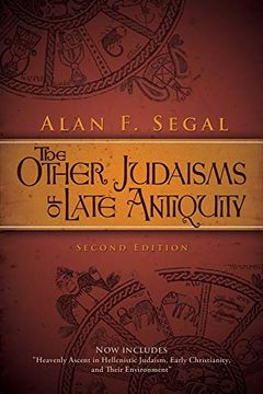 portada The Other Judaisms of Late Antiquity: Second Edition (Library of Early Christology) 