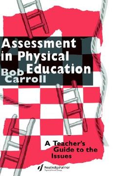 portada assessment in physical education: a teacher's guide to the issues (in English)