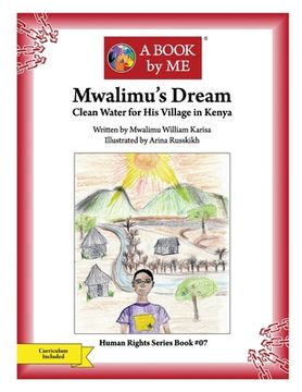 portada Mwalimu's Dream: Clean Water for His Village in Kenya (en Inglés)