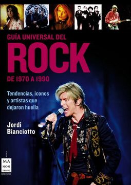 portada Guía Universal del Rock. De 1970 a 1990: Tendencias, Iconos y Artistas que Dejaron Huella (in Spanish)
