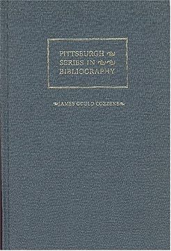 portada James Gould Cozzens: A Descriptive Bibliography (Pittsburgh Series in Bibliography) (in English)