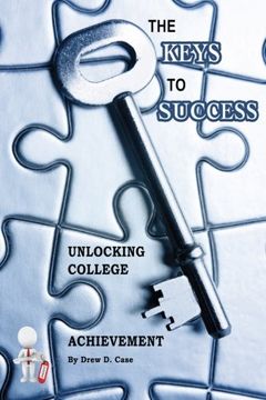 portada The Keys To Success: Unlocking College Achievement