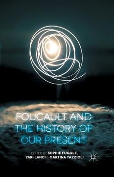 portada Foucault and the History of Our Present (en Inglés)