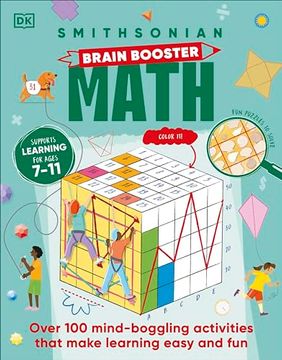 portada Brain Boost Math: Explore the Magic of Numbers With Over 100 Great Activities and Puzzles (dk Brain Booster) (en Inglés)