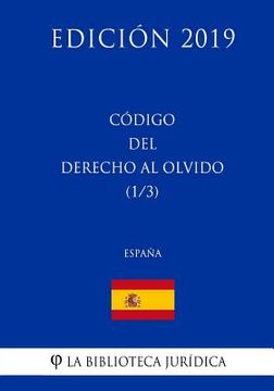 portada Código del Derecho al Olvido (1/3) (España) (Edición 2019)