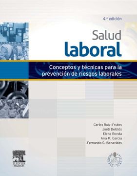 portada Salud Laboral: Conceptos y Técnicas Para la Prevención de Riesgos Laborales