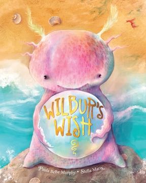 Wilbur's Wish (en Inglés)