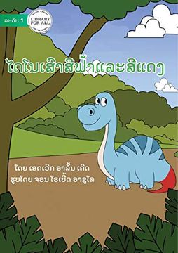 portada The red and Blue Dinosaur - ໄດໂນເສົາສີຟ້າແລະສີແດງ (in Laosiano)