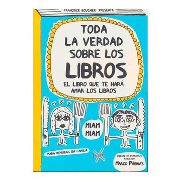 portada Toda la verdad sobre los libros (in Spanish)