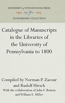portada Catalogue of Manuscripts in the Libraries of the University of Pennsylvania to 1800 (en Inglés)