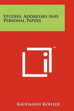 portada studies, addresses and personal papers (en Inglés)