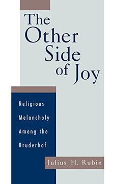 portada The Other Side of Joy: Religious Melancholy Among the Bruderhof (in English)